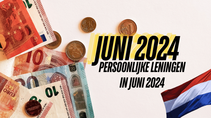 Persoonlijke Leningen in Juni 2024